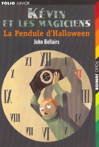 Couverture du livre « La pendule d'halloween » de John Bellairs aux éditions Gallimard-jeunesse