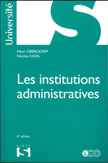 Couverture du livre « Institutions administratives (8e édition) » de Nicolas Kada et Henri Oberdorff aux éditions Sirey