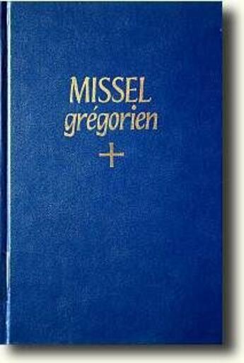 Couverture du livre « Missel gregorien » de  aux éditions Solesmes