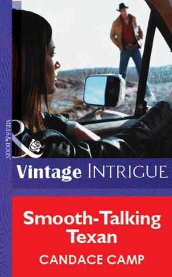 Couverture du livre « Smooth-Talking Texan (Mills & Boon Vintage Intrigue) » de Candace Camp aux éditions Mills & Boon Series