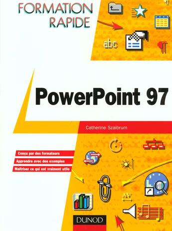 Couverture du livre « Powerpoint 97 » de Catherine Szaibrum aux éditions Dunod