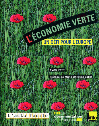 Couverture du livre « L'économie verte ; un défis pour l'Europe » de Yves Petit aux éditions Documentation Francaise