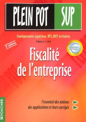 Couverture du livre « Fiscalite De L'Entreprise T.32 » de C-J Allali et Patrick Mykirta aux éditions Foucher
