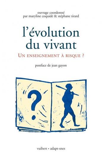 Couverture du livre « L'évolution du vivant ; un enseignement à risques ? » de Maryline Coquide aux éditions De Boeck Superieur