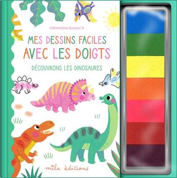 Couverture du livre « Mes dessins faciles avec les doigts : Découvrons les dinosaures » de Clementine Guivarc'H aux éditions Mila