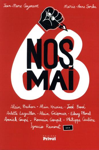 Couverture du livre « Nos mai 1968 » de Marie-Anne Sorba et Jean-Loup Cazenave aux éditions Privat