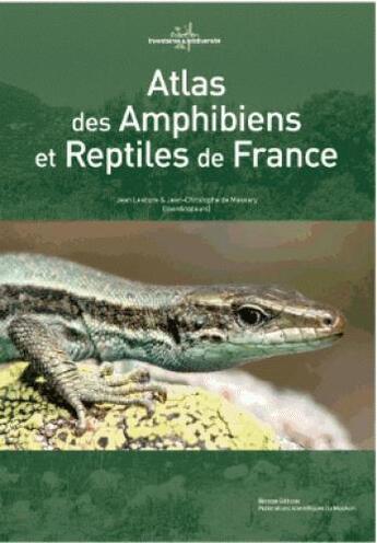 Couverture du livre « Atlas des amphibiens et reptiles de France » de Jean-Christophe De Massary et Jean Lescure aux éditions Mnhn