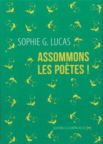 Couverture du livre « Assommons les poetes! » de Sophie G. Lucas aux éditions La Contre Allee