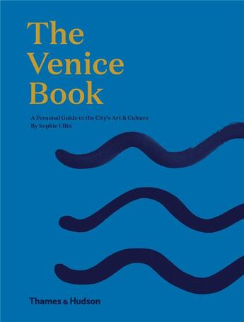 Couverture du livre « The venice book » de Ullin Sophie aux éditions Thames & Hudson