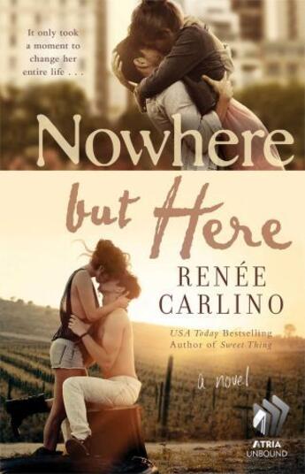 Couverture du livre « Nowhere but Here » de Carlino Renee aux éditions Atria Books