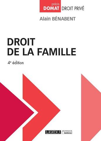 Couverture du livre « Droit de la famille (4e édition) » de Alain Benabent aux éditions Lgdj