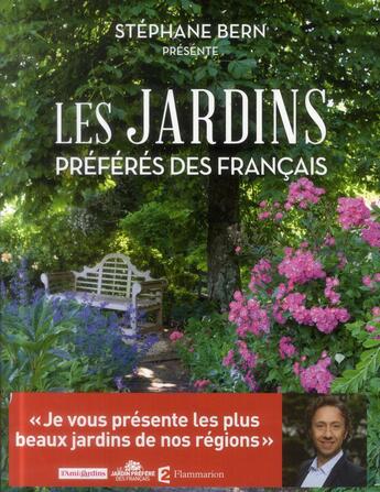 Couverture du livre « Les jardins préférés des français. » de Stephane Bern aux éditions Flammarion