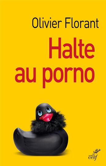 Couverture du livre « Halte au porno » de Olivier Florant aux éditions Cerf