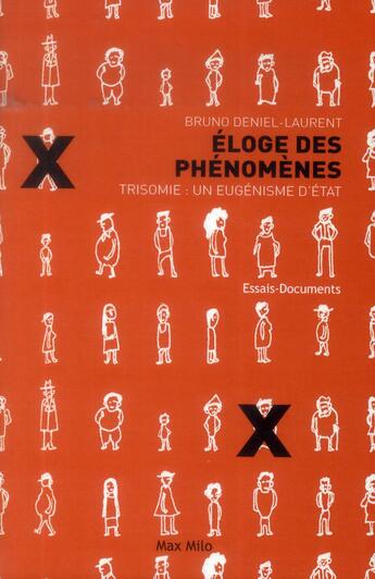 Couverture du livre « Apologie des phénomènes ; la France contre les idiots » de Bruno Deniel-Laurent aux éditions Max Milo