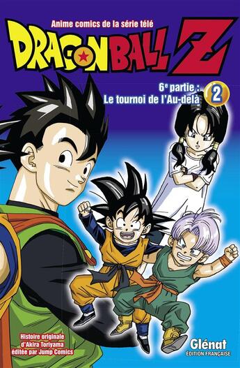 Couverture du livre « Dragon Ball Z - cycle 6 ; le tournoi de l'au-delà Tome 2 » de Akira Toriyama aux éditions Glenat