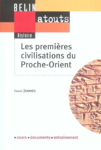 Couverture du livre « Les premieres civilisations du proche-orient » de Francis Joannes aux éditions Belin Education