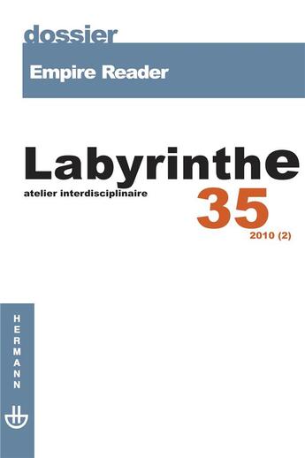 Couverture du livre « REVUE LABYRINTHE n.35 : empire reader » de Revue Labyrinthe aux éditions Hermann