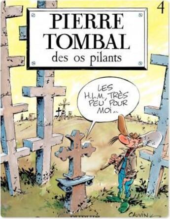 Couverture du livre « Pierre tombal Tome 4 ; des os pilants » de Marc Hardy et Raoul Cauvin aux éditions Dupuis