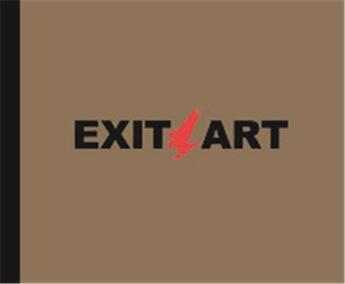 Couverture du livre « Exit art unfinished memories 30 years of exit art » de  aux éditions Steidl