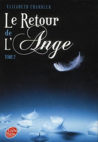 Couverture du livre « Le retour de l'ange t.2 ; la poursuite » de Elizabeth Chandler aux éditions Le Livre De Poche Jeunesse