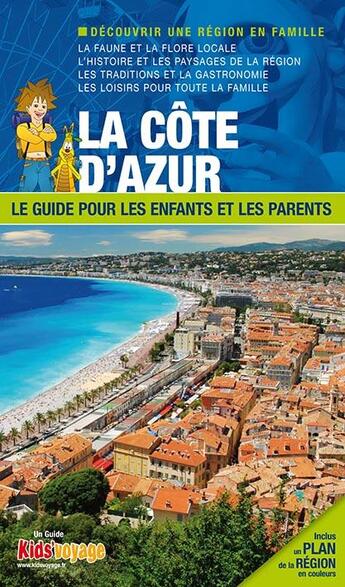 Couverture du livre « La Côte d'Azur ; le Var et les Alpes maritimes » de  aux éditions Itak
