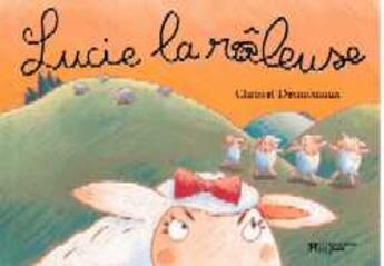 Couverture du livre « Lucie La Raleuse » de Desmoinaux-C aux éditions Hachette