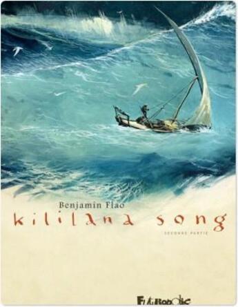 Couverture du livre « Kililana song t.2 » de Benjamin Flao aux éditions Futuropolis