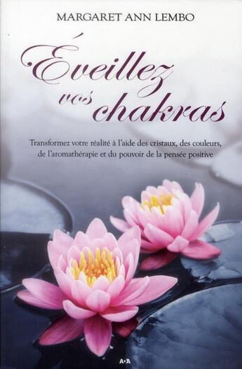 Couverture du livre « Éveillez vos chakras » de Margaret Ann Lembo aux éditions Ada