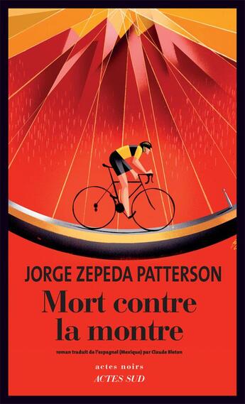 Couverture du livre « Mort contre la montre » de Jorge Zepeda Patterson aux éditions Actes Sud