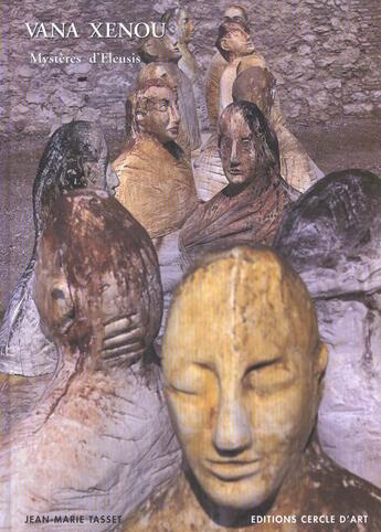 Couverture du livre « Vana xenou - mysteres d'eleusis » de Vana Xenou aux éditions Cercle D'art