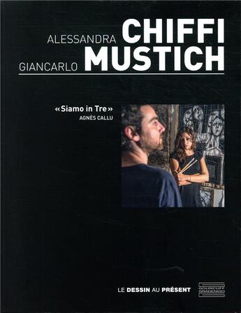 Couverture du livre « Mustich et Chiffi, siamo in tre » de Agnes Callu aux éditions Gourcuff Gradenigo