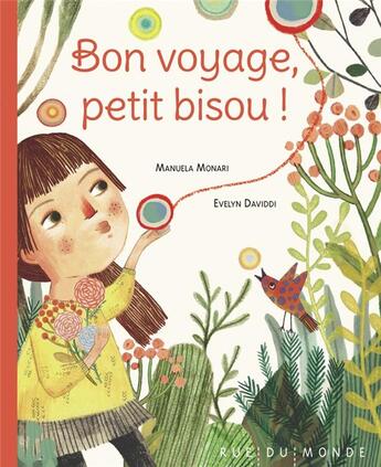 Couverture du livre « Bon voyage, petit bisou ! » de Manuela Monari et Evelyn Daviddi aux éditions Rue Du Monde