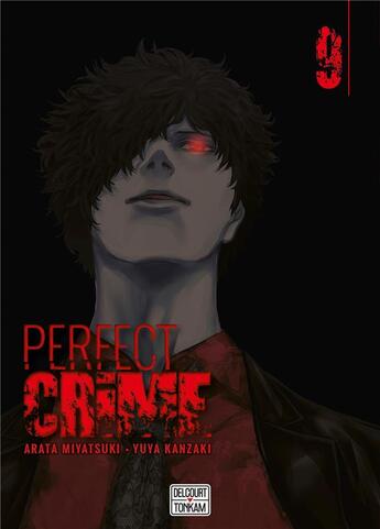 Couverture du livre « Perfect crime Tome 9 » de Miyatsuki Arata et Yuya Kanzaki aux éditions Delcourt