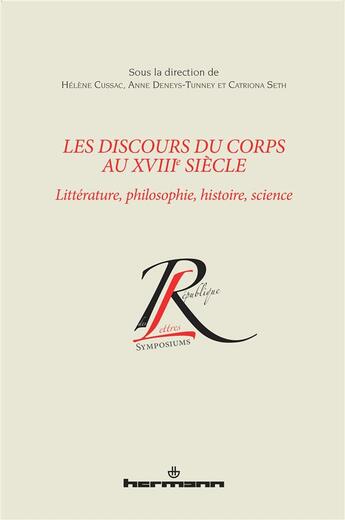 Couverture du livre « Les discours du corps au XVIIIe siècle » de Helene Cussac aux éditions Hermann
