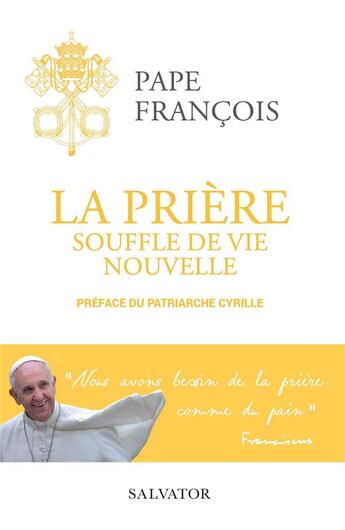 Couverture du livre « La prière, souffle de vie nouvelle » de Pape Francois aux éditions Salvator