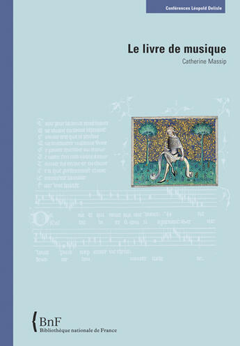Couverture du livre « Le livre de musique ; conférences Léopold Delisle » de Catherine Massip aux éditions Bnf Editions