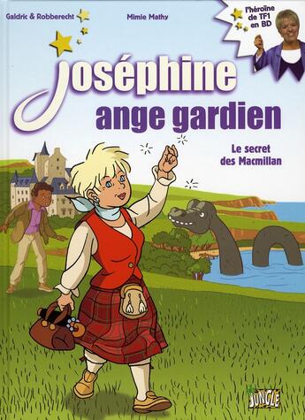 Couverture du livre « Joséphine ange gardien t.3 ; le secret des Macmillan » de Galdric/Robberecht aux éditions Jungle