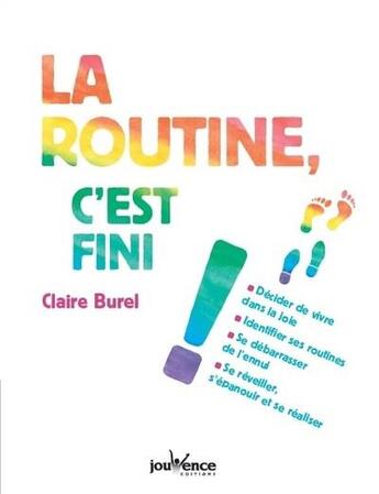 Couverture du livre « La routine, c'est fini ! » de Claire Burel aux éditions Jouvence