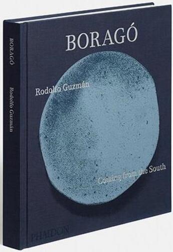 Couverture du livre « Boragó » de Rodolfo Guzman aux éditions Phaidon Press