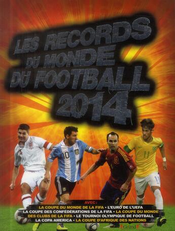 Couverture du livre « Les records du monde du football 2014 » de  aux éditions Grund