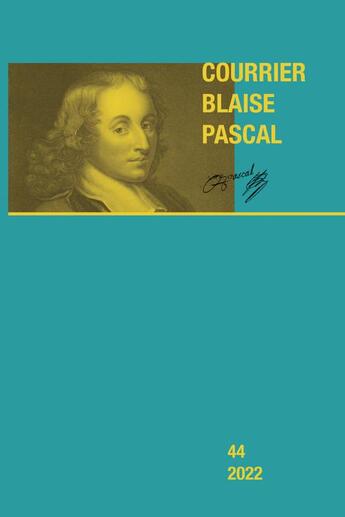 Couverture du livre « Courrier blaise pascal 44. 2022 » de Dominique Descotes aux éditions Pu De Clermont Ferrand