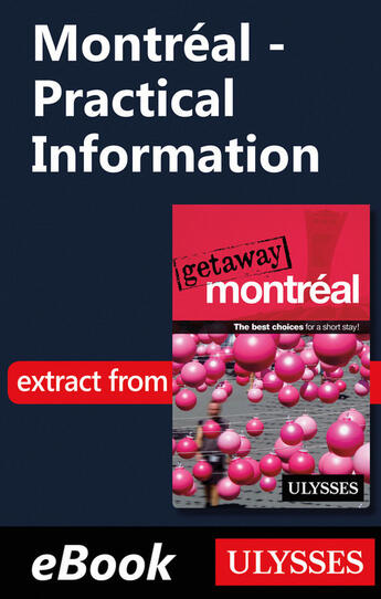 Couverture du livre « Montréal - Practical Information » de Ulysses Collective aux éditions Ulysse