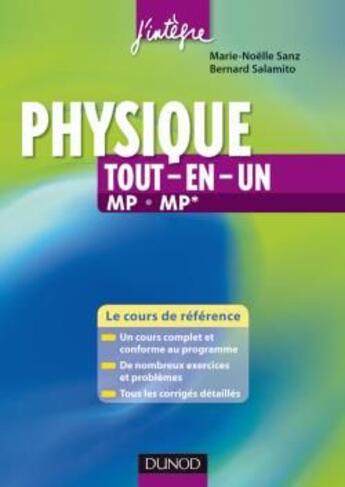 Couverture du livre « Physique tout-en-un ; MP-MP* ; le cours de référence » de Bernard Salamito et Marie-Noelle Sanz aux éditions Dunod