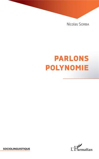Couverture du livre « Parlons polynomie » de Sorba Nicolas aux éditions L'harmattan