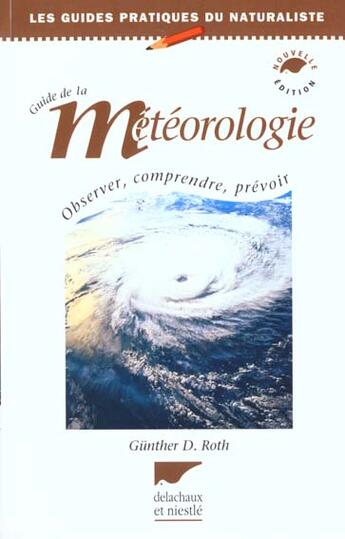 Couverture du livre « Guide De La Meteorologie » de Roth Gunther Dietmar aux éditions Delachaux & Niestle
