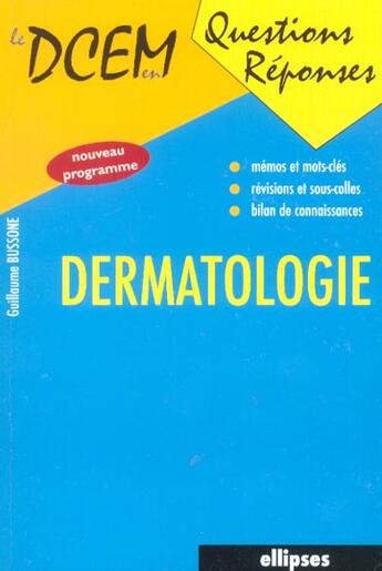 Couverture du livre « Dermatologie » de Guillaume Bussone aux éditions Ellipses