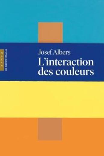 Couverture du livre « L'interaction des couleurs » de Josef Albers aux éditions Hazan