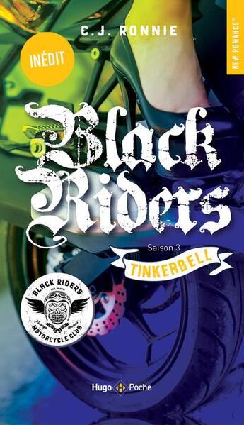 Couverture du livre « Black riders Tome 3 : Tinkerbell » de C.J. Ronnie aux éditions Hugo Poche