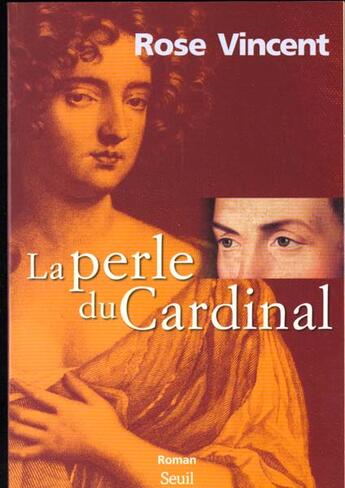 Couverture du livre « La perle du cardinal » de Vincent Rose aux éditions Seuil