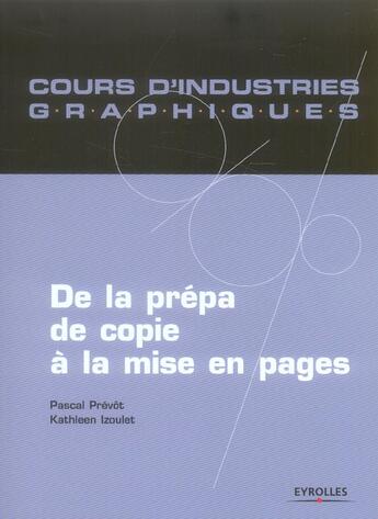Couverture du livre « De la prepa de copie a la mise en pages » de Prevot/Izoulet aux éditions Eyrolles